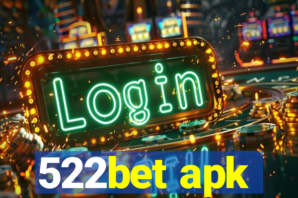 522bet apk